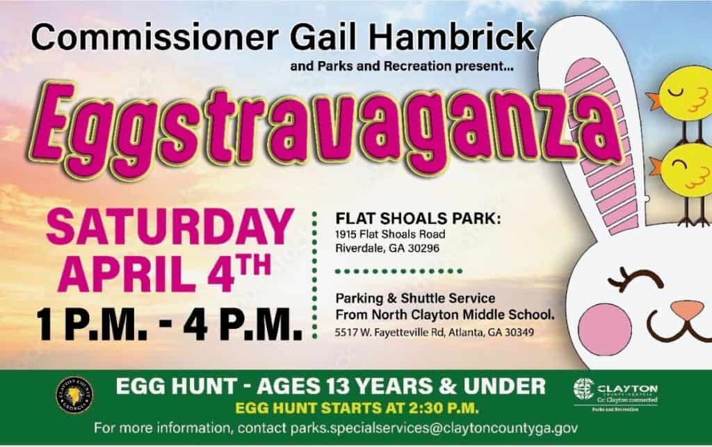 Flyer with text: District 2 Commissioner Gail Hambrick hosts the 2026 Eggstravanganza on Saturday, April 4
